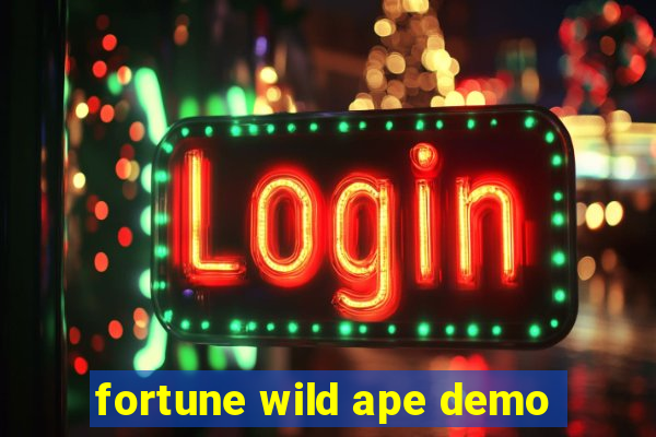 fortune wild ape demo